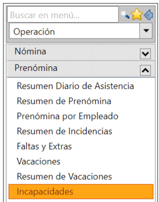 Operación> Prenómina > Incapacidades