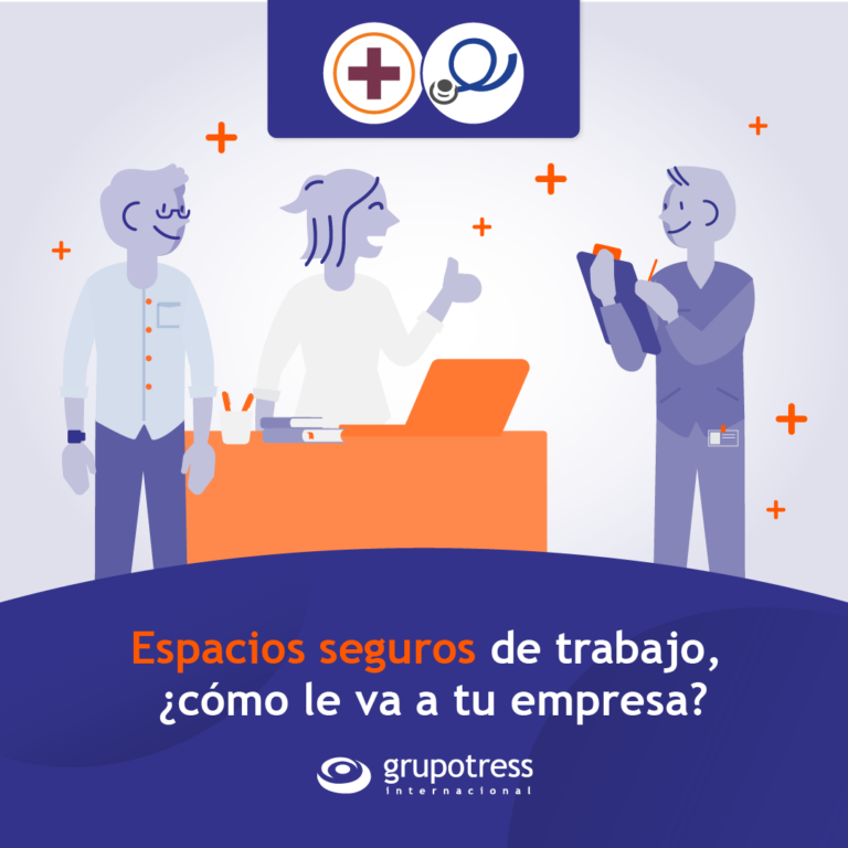 Espacios seguros de trabajo, ¿cómo le va a tu empresa?