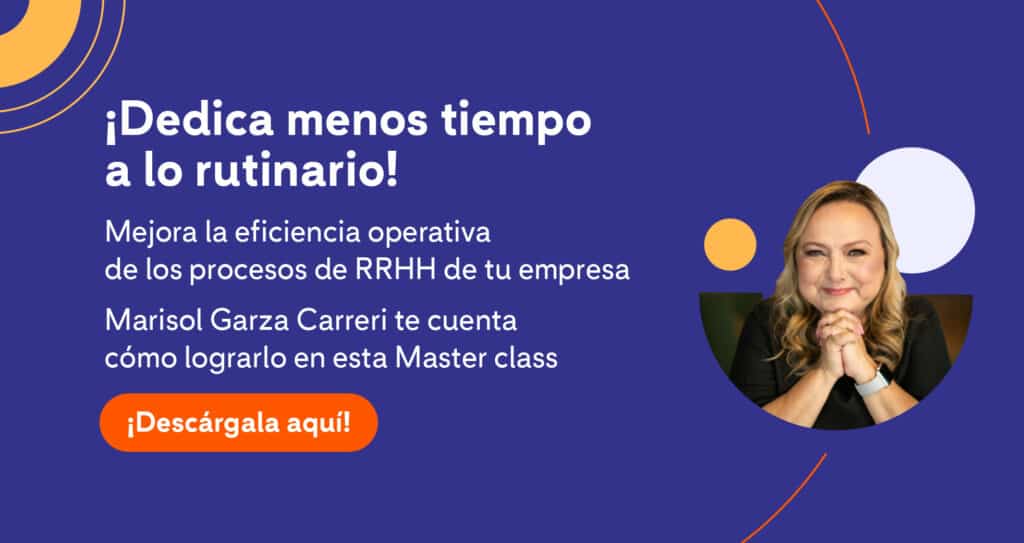 Acceso a la master class de Marisol Garza Carreri, especial para profesionales de Recursos Humanos
