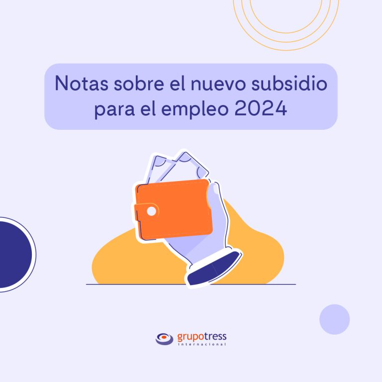 Notas sobre el nuevo subsidio para el empleo 2024