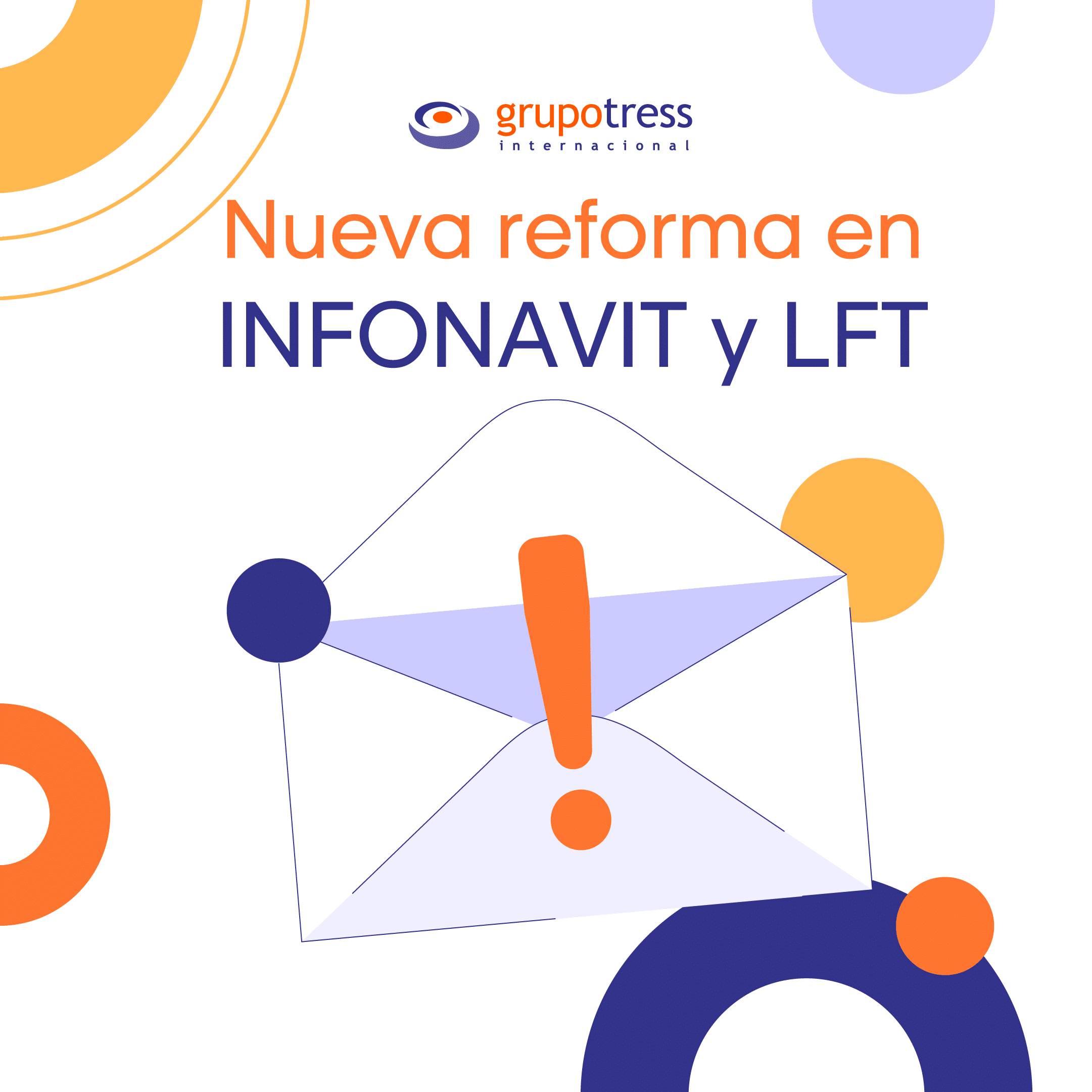 Nueva reforma en INFONAVIT y LFT