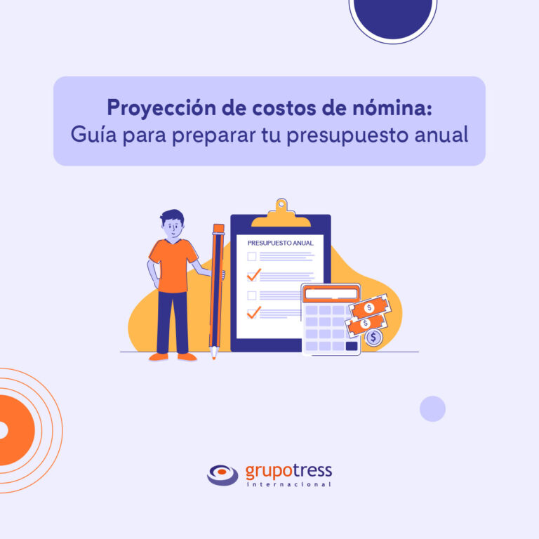 Proyecta tu nómina para el año entrante. Anticipa incrementos, ajusta tabuladores y calcula costos reales con apoyo de Sistema TRESS y Revolution en la nube.